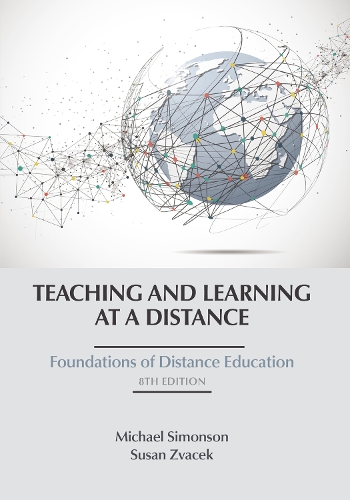 Бумажная книга «Teaching and Learning at a Distance: Foundations of Distance Education», авторов Майкл Симонсон, Сьюзан Звачек - фото №1