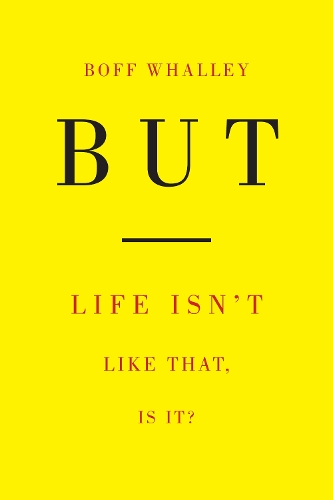Паперова книга «But: Life Isn't Like That, Is It?», автор Бофф Уоллі - фото №1