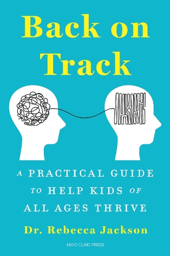 Паперова книга «Back on Track: Lessons Learned from the Pandemic to Help Kids Thrive», автор Ребекка Джексон - фото №1