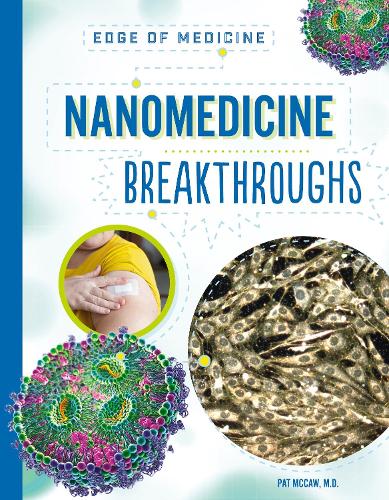 Бумажная книга «Nanomedicine Breakthroughs», автор Пэт Маккоу - фото №1