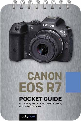 Паперова книга «Canon EOS R7: Pocket Guide », автор Рокі Нук - фото №1