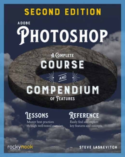 [object Object] «Adobe Photoshop, 2nd Edition: Course and Compendium : A Complete Course and Compendium of Features», автор Стівен Ласкевич - фото №1