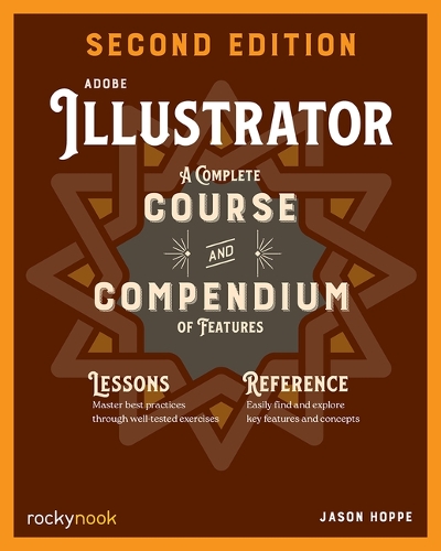 Паперова книга «Adobe Illustrator, 2nd Edition: A Complete Course and Compendium of Features (2nd Edition)», автор Джейсон Хоппе - фото №1