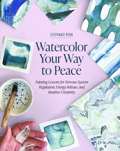 Паперова книга «Watercolor Your Way to Peace», автор Стефані Райан - фото №1
