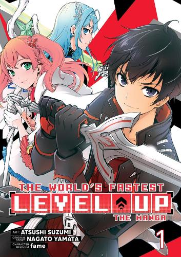Паперова книга «The World's Fastest Level Up (Manga) Vol. 1», автор Нагато Ямата - фото №1