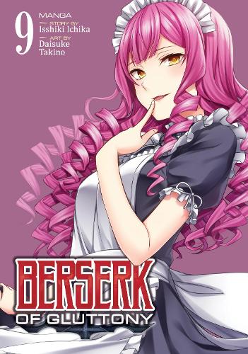 Бумажная книга «Berserk of Gluttony (Manga) Vol. 9», автор Ишики Ичика - фото №1