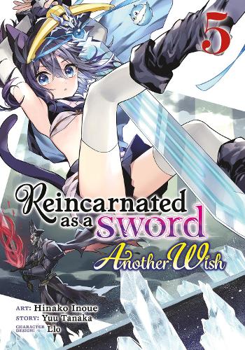 Бумажная книга «Reincarnated as a Sword: Another Wish (Manga) Vol. 5», автор Юу Танака - фото №1