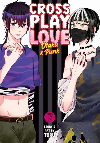 Бумажная книга «Crossplay Love: Otaku x Punk Vol. 7», автор Тору - фото №1
