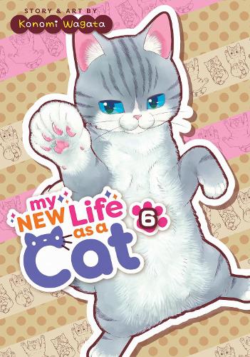 Паперова книга «My New Life as a Cat Vol. 6», автор Кономі Вагата - фото №1