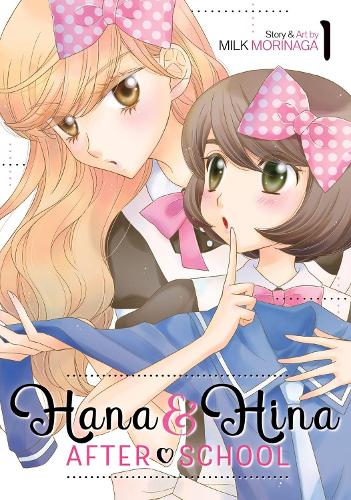 Бумажная книга «Hana and Hina After School Vol. 1», автор Мила Моринага - фото №1