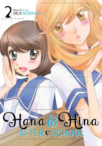Паперова книга «Hana and Hina After School Vol. 2», автор Мілка Морінага - фото №1