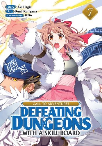 Бумажная книга «CALL TO ADVENTURE! Defeating Dungeons with a Skill Board (Manga) Vol. 7», автор Аки Хагиу - фото №1