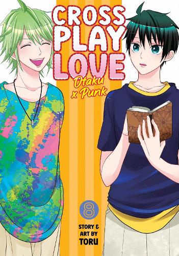 Бумажная книга «Crossplay Love: Otaku x Punk Vol. 8», автор Тору - фото №1