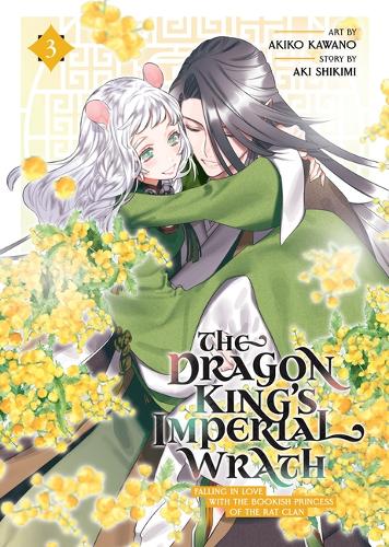 Бумажная книга «The Dragon King's Imperial Wrath: Falling in Love with the Bookish Princess of the Rat Clan Vol. 3», автор Аки Шикими - фото №1