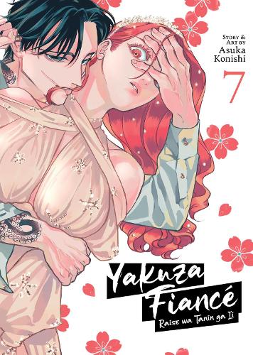 Бумажная книга «Yakuza Fiancé: Raise wa Tanin ga Ii Vol. 7», автор Асука Кониши - фото №1