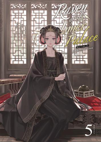 Бумажная книга «Raven of the Inner Palace (Light Novel) Vol. 5», автор Коуко Сиракава - фото №1