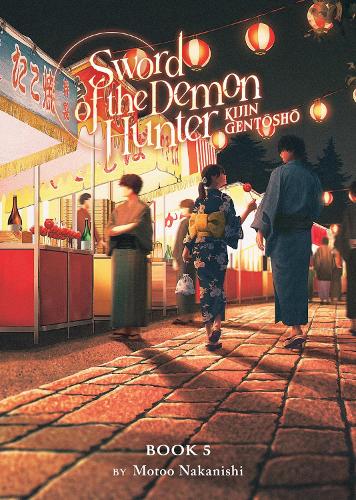 Бумажная книга «Sword of the Demon Hunter: Kijin Gentosho (Light Novel) Vol. 5», автор Мотоо Наканиши - фото №1