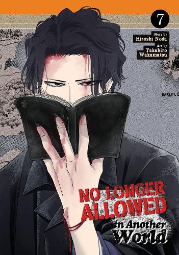 Паперова книга «No Longer Allowed In Another World Vol. 7», автор Хіроші Нода - фото №1