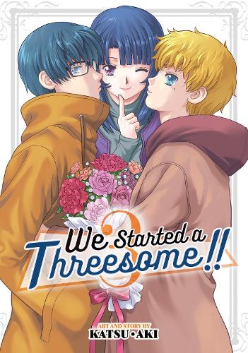 Бумажная книга «We Started a Threesome!! Vol. 3», автор Кацу Аки - фото №1