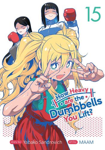 Бумажная книга «How Heavy are the Dumbbells You Lift? Vol. 15», автор Ябако Сандрович - фото №1