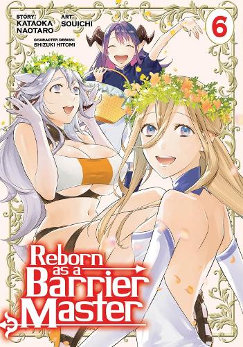 Бумажная книга «Reborn as a Barrier Master (Manga) Vol. 6», автор Катаока Наотаро - фото №1