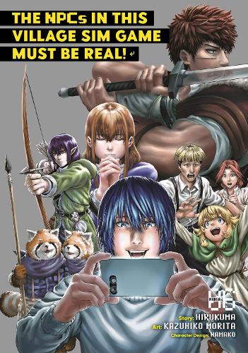 Бумажная книга «The NPCs in this Village Sim Game Must Be Real! (Manga) Vol. 6», автор Хирукума - фото №1