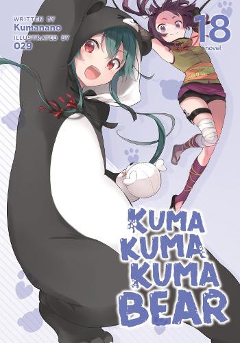 Бумажная книга «Kuma Kuma Kuma Bear (Light Novel) Vol. 18», автор Куманано - фото №1