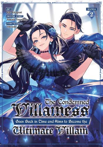 Бумажная книга «The Condemned Villainess Goes Back in Time and Aims to Become the Ultimate Villain (Manga) Vol. 2», автор Бакуфу Нараяма - фото №1