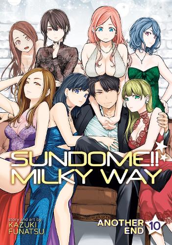 Бумажная книга «Sundome!! Milky Way Vol. 10 Another End», автор Казуки Фунацу - фото №1