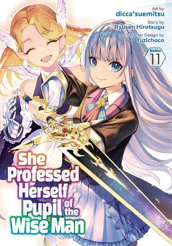 Бумажная книга «She Professed Herself Pupil of the Wise Man (Manga) Vol. 11», автор Рюсен Хироцугу - фото №1