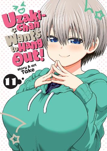 Бумажная книга «Uzaki-chan Wants to Hang Out! Vol. 11», автор Таке - фото №1
