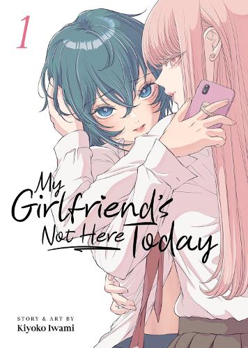 Бумажная книга «My Girlfriend's Not Here Today Vol. 1», автор Киёко Ивами - фото №1