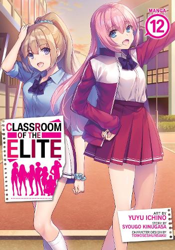 Бумажная книга «Classroom of the Elite (Manga) Vol. 12», автор Сюго Кинугаса - фото №1