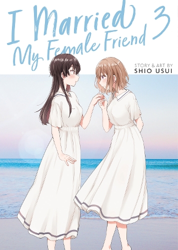 Бумажная книга «I Married My Female Friend Vol. 3», автор Шио Усуи - фото №1