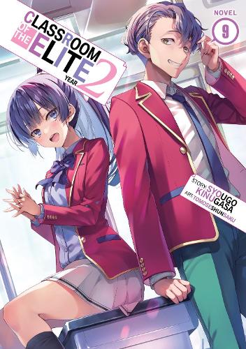 Бумажная книга «Classroom of the Elite: Year 2 (Light Novel) Vol. 9», автор Сюго Кинугаса - фото №1