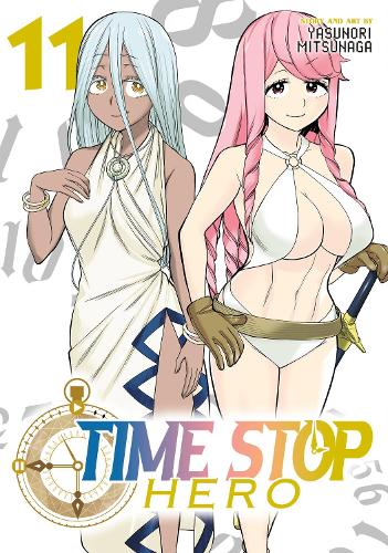 Бумажная книга «Time Stop Hero Vol. 11», автор Ясунори Мицунага - фото №1