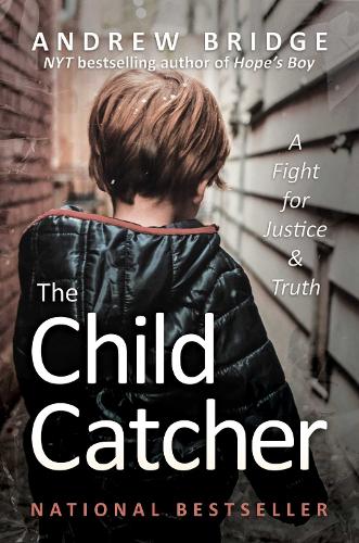 Бумажная книга «The Child Catcher: A Fight for Justice and Truth», автор Эндрю Бридж - фото №1