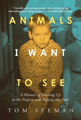 Бумажная книга «Animals I Want To See: A Memoir of Growing Up in the Projects and Defying the Odds» - фото №1