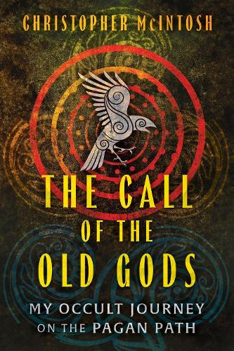 Бумажная книга «The Call of the Old Gods: My Occult Journey on the Pagan Path», автор Кристофер Макинтош - фото №1
