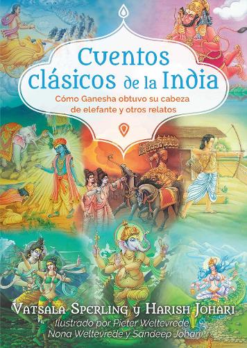 Бумажная книга «Cuentos clásicos de la India: Cómo Ganesha obtuvo su cabeza de elefante y otros relatos», автор Хариш Джохари - фото №1