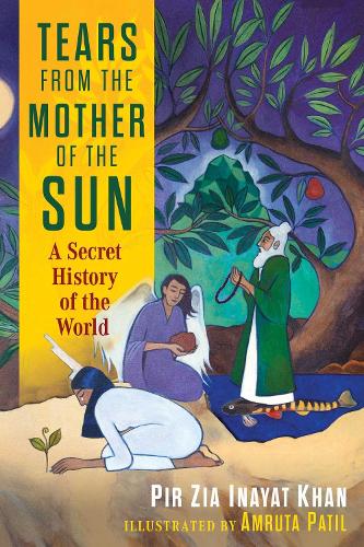 Бумажная книга «Tears from the Mother of the Sun: A Secret History of the World», автор Пир Зия Инайят Хан - фото №1