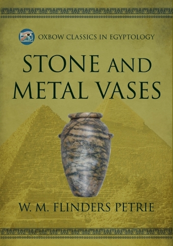 Паперова книга «Stone and Metal Vases», автор В.М. Фліндерс Петрі - фото №1