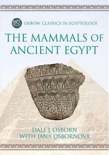 Бумажная книга «The Mammals of Ancient Egypt», авторов Дейл Дж. Осборн, Яна Осборнова - фото №1