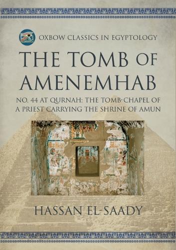 Бумажная книга «The Tomb of Amenemhab: No. 44 at Qurnah», автор Хассан Эль-Саади - фото №1