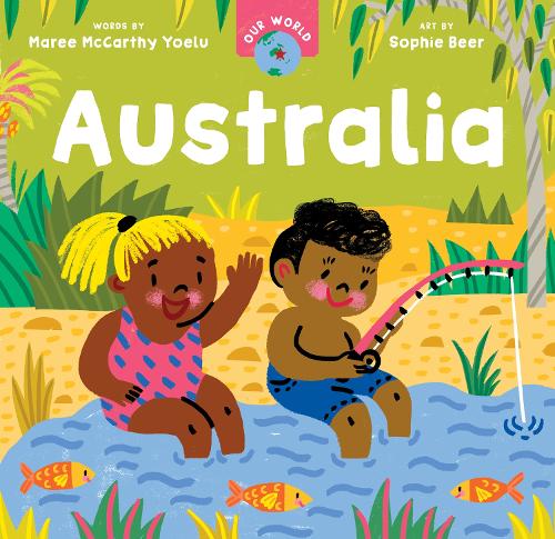 Паперова книга «Our World: Australia», автор Мері Маккарті Йоелу - фото №1