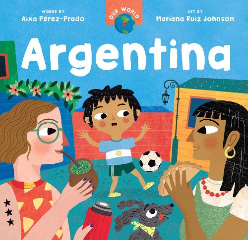 Паперова книга «Our World: Argentina», автор Айша Перес-Прадо - фото №1