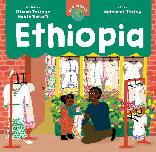 Паперова книга «Our World: Ethiopia», автор Фітсум Тесфайе Хабтемаріам - фото №1