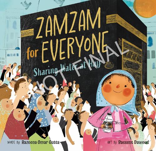 Бумажная книга «Zamzam for Everyone: Sharing Water at Hajj», автор Разина Омар Гутта - фото №1