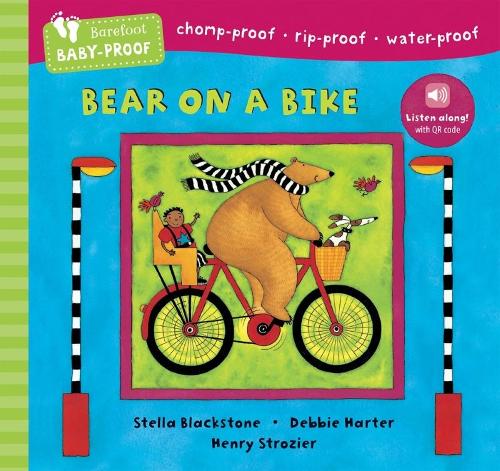 Бумажная книга «Barefoot Baby-Proof: Bear on a Bike», автор Стелла Блэкстоун - фото №1