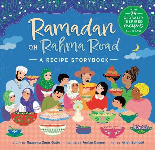 Бумажная книга «Ramadan on Rahma Road: A Recipe Storybook», авторов Фаиза Осман, Разина Омар Гутта - фото №1